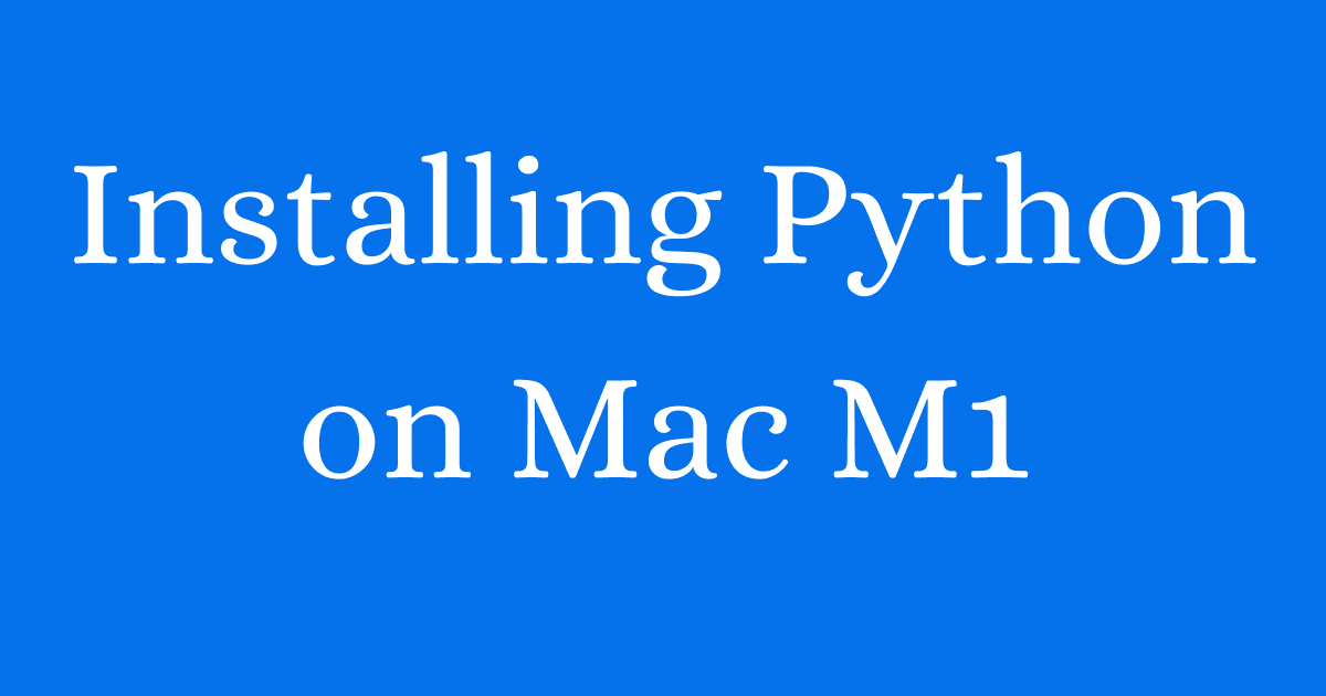 How to install python on Mac M1