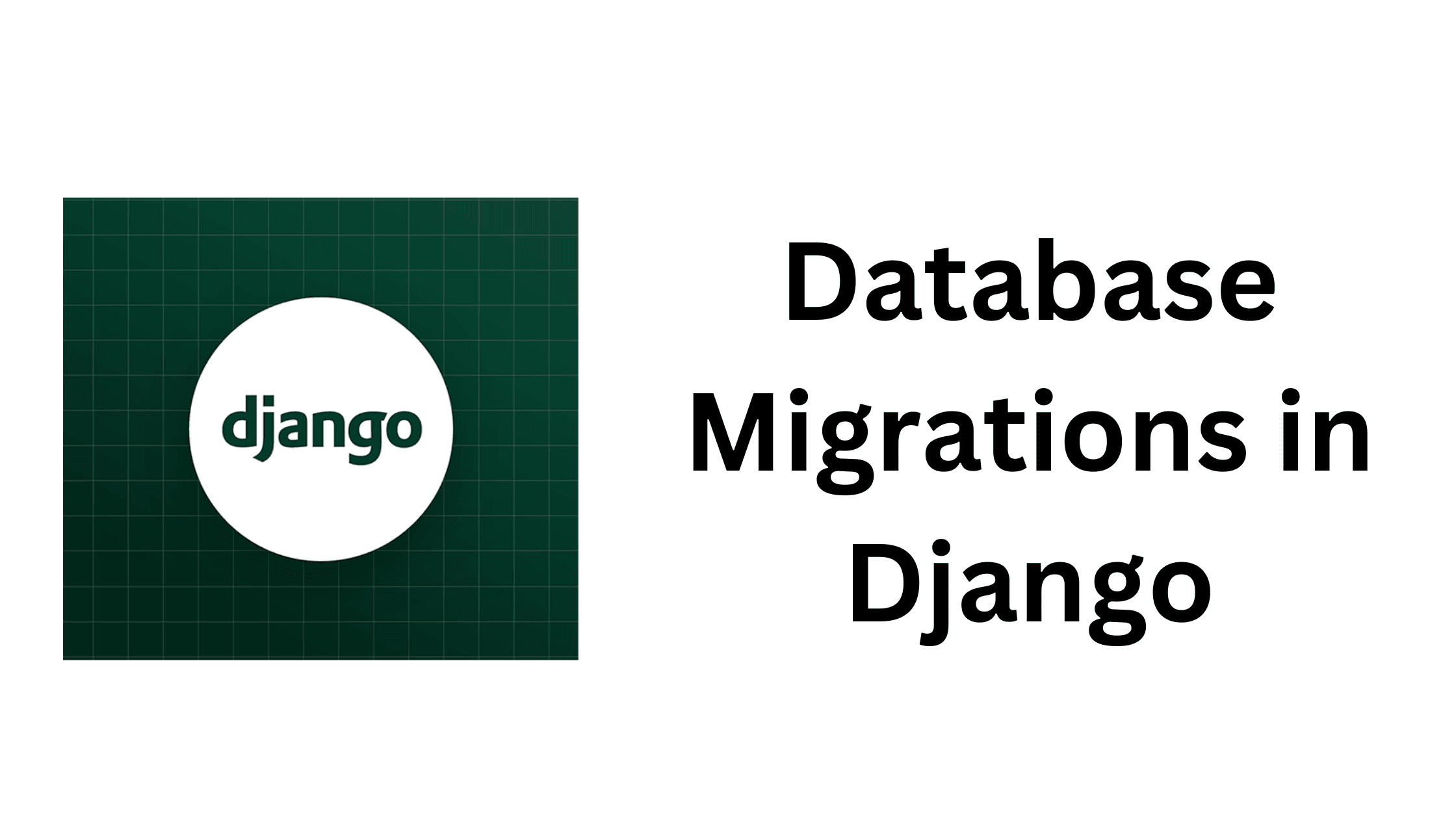 Database Migrations in Django