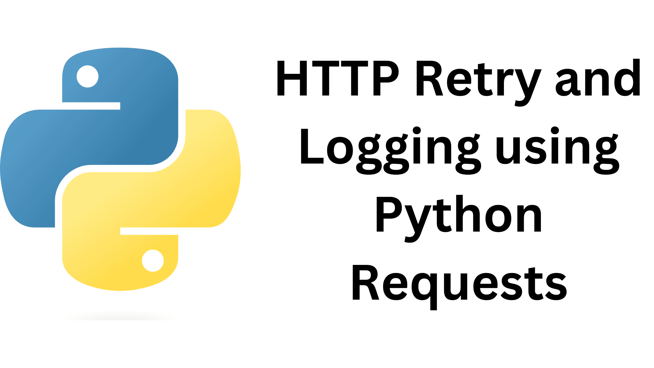 Implement Retry and Logging in Python Requests